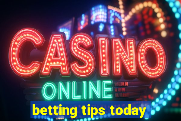 betting tips today